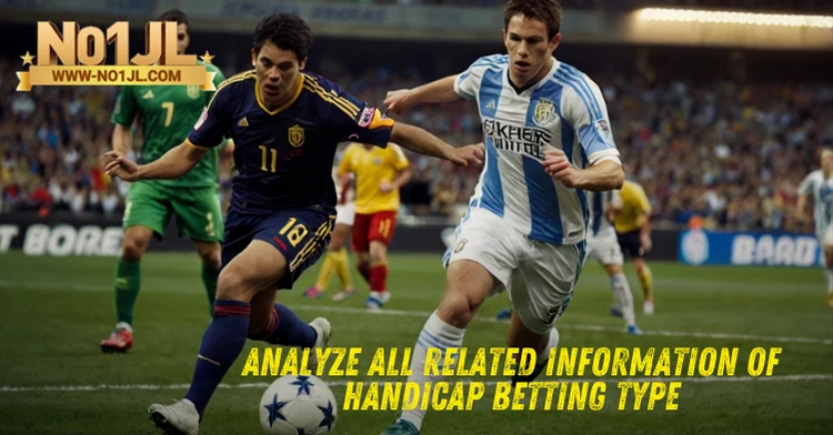 Analyze All Related Information of handicap betting type