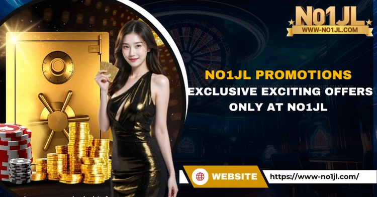 No1JL Promotions: Exclusive Exciting Offers Only at No1JL