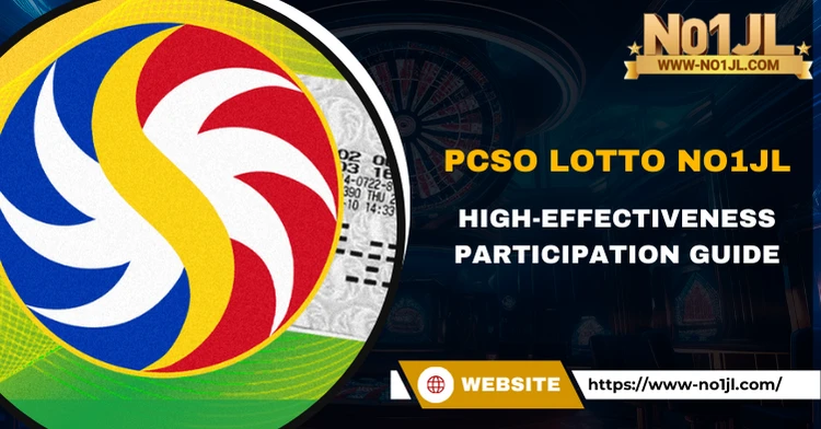 PCSO Lotto No1JL: High-Effectiveness Participation Guide