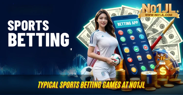 Typical Sports Betting Games at No1JL